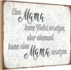 vianmo Holzschild 12x18 cm Mama kann vieles ersetzen aber Produktbild-Vorschau 1