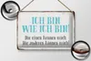 Blechschild Spruch 30x20cm ich bin so wie ich bin Schild Produktbild-Vorschau 3