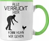 Trendation - Alle Verrückt Hier Kommt Huhn Wir Gehen Tasse Produktbild-Vorschau 1