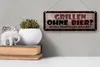 Blechschild Spruch 27x10cm Grillen ohne Bier Dekoration Produktbild-Vorschau 4