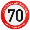 ORIGINAL VERKEHRSSCHILD  70  MIT GEBURTSTAGSTEXT als Produktbild-Vorschau 1