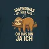 Spreadshirt Irgendwas Ist Hier Faul Oh Das Bin Ich | Produktbild-Vorschau 2