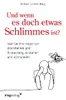 Und wenn es doch etwas Schlimmes ist? Produktbild-Vorschau 1
