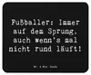 Mr. & Mrs. Panda Mousepad Spruch Fußballer Sprung - Schwarz Produktbild-Vorschau 1