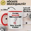 Maler Geschenk Tasse Lustiger Spruch Ich Bin Maler Warum Produktbild-Vorschau 3