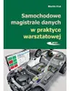Samochodowe magistrale danych w praktyce warsztatowej Voir les images du produit 3