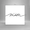 Bilder auf glas - Einteilig - Ich liebe dich Mama - 40x40cm Produktbild-Vorschau 3