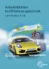 Arbeitsblätter Kraftfahrzeugtechnik. Lernfelder 9-14 Voir les images du produit 3