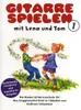 Gitarre Spielen mit Lena & Tom 1 Neuauflage Produktbild-Vorschau 1