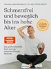 Schmerzfrei und beweglich bis ins hohe Alter Podgląd zdjęcia produktu 1