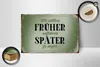 Holzschild Spruch 18x12cm früher aufhören später zu sagen Produktbild-Vorschau 3