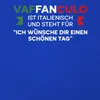 "Vaffanculo" (Italiaans voor "verdomme"), ik wens je een Productafbeelding-voorbeeld 3
