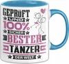 Tänzer Geschenk Lustiger Spruch für Tänzer Geschenkidee Produktbild-Vorschau 1