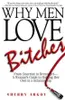 Why Men Love Bitches Náhľad obrázku produktu 2