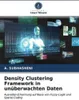 Density Clustering Framework in unüberwachten Daten Produktbild-Vorschau 2