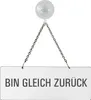 Hängeschild Bin-gleich-zurück | weiß | Text einseitig | Produktbild-Vorschau 1
