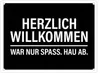 Willkommen, war nur Spaß hau ab Metallschild in Produktbild-Vorschau 1