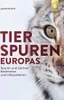 Tierspuren Europas Voir les images du produit 1