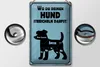 Blechschild Spruch 20x30cm wo du deinen Hund streicheln Produktbild-Vorschau 3
