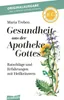 Gesundheit aus der Apotheke Gottes: Ratschläge und Produktbild-Vorschau 2