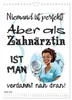 Zahnarztsprüche (Wandkalender 2027 DIN A4 hoch), CALVENDO Produktbild-Vorschau 9