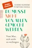Du musst nicht von allen gemocht werden Voir les images du produit 2
