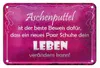 Blechschild Spruch 18x12cm Aschenputtel Schuhe ändern Leben Produktbild-Vorschau 1
