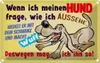 vianmo Blechschild 12x18 cm wenn ich meinen Hund frage Produktbild-Vorschau 1