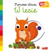 ISBN Pierwsze słowa W lesie, Polski, 10 stron(y) Podgląd zdjęcia produktu 3