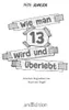 Wie man 13 wird und überlebt Produktbild-Vorschau 3