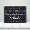 Alles meine Schuhe Schild Blechschild Aluminiumschild Produktbild-Vorschau 3