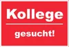Kollege gesucht Schild mit Text Aushängeschild rot-weiss A4 Produktbild-Vorschau 1