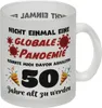 50. Geburtstag Glas Tasse mit lustigem Spruch: Pandemie Produktbild-Vorschau 1