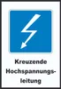 Hochspannungsleitung Kreuzt Symbol und Text A4 (210x297mm) Produktbild-Vorschau 1