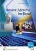 Unsere Sprache im Beruf Voir les images du produit 1