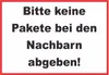 Bitte keine Pakete bei den Nachbarn Schild A4 (210x297mm) Produktbild-Vorschau 1