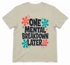 "Eén psychische inzinking later" - T-shirt voor heren met Productafbeelding-voorbeeld 2