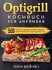 Optigrill kochbuch Für Anfänger Produktbild-Vorschau 2