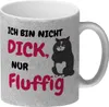 Katzen Glitzer-Kaffeebecher mit Spruch Ich bin nicht dick, Produktbild-Vorschau 1