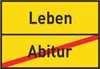 Leben Abitur Schild Ortsschild A4 Rückseite selbstklebend Produktbild-Vorschau 1