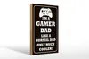 Holzschild Spruch 20x30cm I´m a gamer dad like normal dad Produktbild-Vorschau 1