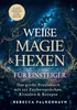 Weiße Magie & Hexen für Einsteiger: Das große Praxisbuch Produktbild-Vorschau 1