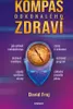 Kompas dokonalého zdraví (Frej David) Náhled obrázku produktu 2