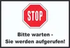 Stop Bitte warten Sie werden aufgerufen Schild A6 Rückseite Produktbild-Vorschau 1