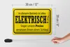 Blechschild Spruch 30x20cm im Betrieb ist alles elektrisch Produktbild-Vorschau 6