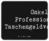 Mr. & Mrs. Panda Mauspad Spruch Onkel Taschengeld - Schwarz Produktbild-Vorschau 1