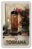 Blechschild Reise 12x18cm Toskana Italien Natur Blumen Tür Produktbild-Vorschau 1