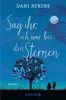 Sag ihr, ich war bei den Sternen Produktbild-Vorschau 1