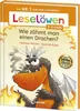 Leselöwen 3. Klasse - Wie zähmt man einen Drachen? Produktbild-Vorschau 5