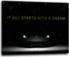 Motivation Traumauto It All Starts Wandbild Leinwandbild Produktbild-Vorschau 1